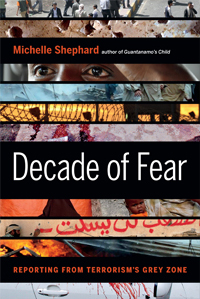 A DECADE OF FEAR: REPORTING FROM TERRORISM’S GREY ZONE